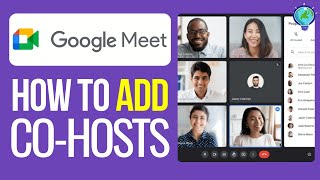 How to Add CoHost Before Meeting in Google Meet 2024 [upl. by Eugen]