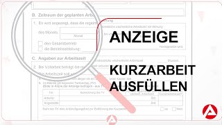 Bundesagentur für Arbeit  Anzeige über Arbeitsausfall ausfüllen  Kurzarbeit [upl. by Sally]