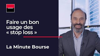 La Minute Bourse Faire un bon usage des « stop loss » [upl. by Perceval553]