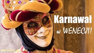 🇮🇹 Karnawał w Wenecji  czy warto się wybrać  AgnieszkaMP Vlog [upl. by Damara]