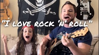 Daddydaughter Duet “I Love Rock ‘n’ Roll” by Joan Jett Acoustic Cover [upl. by Shepard]