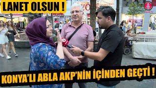 AKPnin içinden geçtiler  Konyalı abla ve abi AKPye demediğini bırakmadı [upl. by Akirea171]