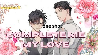 wangxian ff complete me my love one shot ff  hindi explain [upl. by Neelhsa]