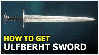 How to Get Ulfberht Sword River Raids  Assassins Creed Valhalla [upl. by Saks]