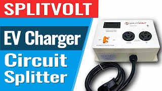 SplitVolt Circuit Splitter For Electric Vehicle Charging [upl. by Aicire665]