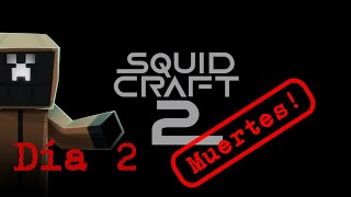 TODAS las 45 Muertes Día 2  Squid Craft Games 2 EN ORDEN squidcraft2 squidcraftgames2 [upl. by Aznerol20]