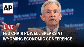 LIVE Fed Chair Powell speaks at Wyoming economic conference expected to address rate cuts [upl. by Margi]