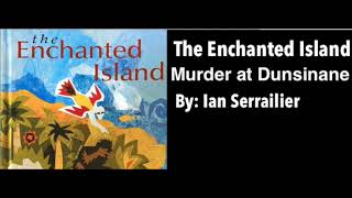 The Enchanted Island Murder at DunsinaneMacbeth By Ian Serrailier [upl. by Enyrat]