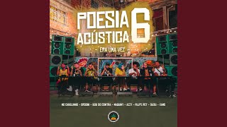 Poesia Acústica 6 Era uma Vez [upl. by Niad]