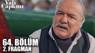 YALI ÇAPKINI 64 BÖLÜM 2 FRAGMANI  NÜKHET NEDEN ÖLDÜ [upl. by Oiralih]