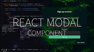 For Beginners How to Create a Modal Component for React Apps [upl. by Odell]