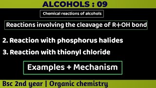 Reaction of alcohols with phosphorus halides amp thionyl chloride  Alcohols  Bsc 2nd year chemistry [upl. by Onileva281]