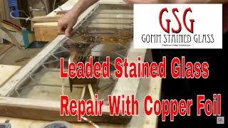 Repair A Leaded Panel With Copper Foil V365 [upl. by Eiramllij]