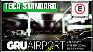 ESTACIONAMENTO TECA STANDARD  AEROPORTO INTERNACIONAL DE GUARULHOS SP ❗ Valores ALTERADOS ❗ [upl. by Atikcir]