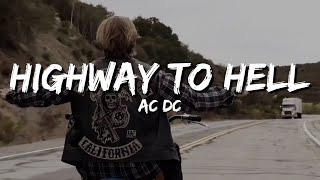 ACDC  Highway To Hell lyrics [upl. by Durst682]