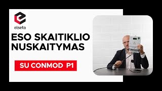 Duomenų nuskaitymas iš išmaniųjų ESO skaitiklių su Conmod p1 [upl. by Soule]