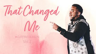 That Changed Me  Cuffing Season Vol 2  Part 12  Jerry Flowers [upl. by Gaspard645]