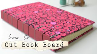 How to Cut Book Board in 7 Steps  Bookbinding for Beginners [upl. by Artinak191]