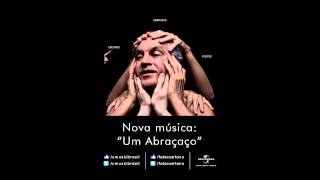 Caetano Veloso  Um Abraçaço [upl. by Guildroy508]