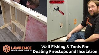 Wall Fishing Tools amp How To Use Them When Dealing With Fire Stops and Insulation [upl. by Ollopa]