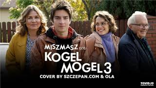 Szukaj Mnie cover szczepancom Kogel Mogel 3 Miszmasz [upl. by Weathers602]