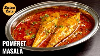 POMFRET FISH CURRY  POMFRET MASALA CURRY  POMFRET FISH MASALA [upl. by Eeclehc450]