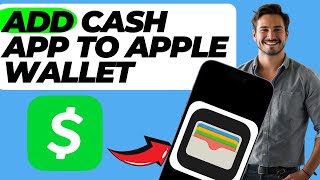 How To Add Cash App to Apple Pay Wallet In 1 Minute [upl. by Johannessen317]