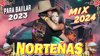 Norteñas para bailar 2024 💃🏽 Norteñas Mix 💃🏽 Cumbias Norteñas 2024 [upl. by Idnaj]