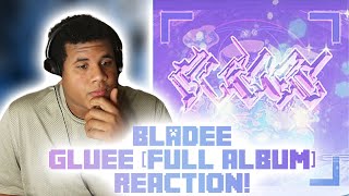 bladee  Gluee Full Album REACTION FIRST TIME HEARING [upl. by Rimisac]