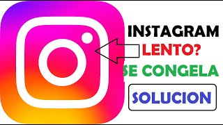 Instagram esta lento se congela se traba como optimizar ✔️solución [upl. by Faria]