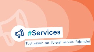 Tout savoir sur lUrssaf service Pajemploi [upl. by Nila329]