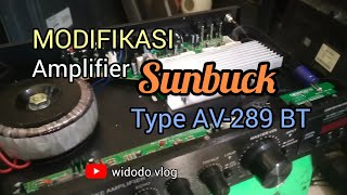 Modifikasi Amplifier Sunbuck AV298 BT [upl. by Brandt172]