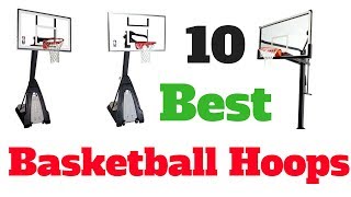 10 Best Basketball Hoops [upl. by Nae]