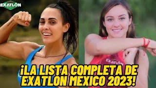 FILTRAN LISTA COMPLETA DE PARTICIPANTES PARA EXATLÓN MÉXICO 2023 🔴🔵🇲🇽 [upl. by Akaya]