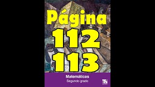 Telesecundaria mate 2do pags 112 y 113 full para todos [upl. by Trygve]