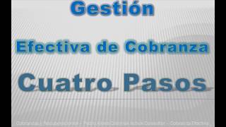 Cuatro Pasos Cobranza Efectiva [upl. by Latsyrk642]