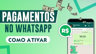 Ative a função PAGAMENTOS no seu WHATSAPP  Passo a Passo [upl. by Jehu]