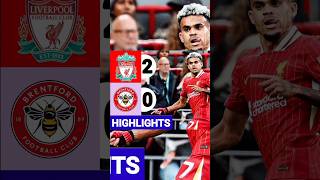 Liverpool vs Brentford Highlights  Premier League 2024 football soccer liverpool brentford [upl. by Eisac]