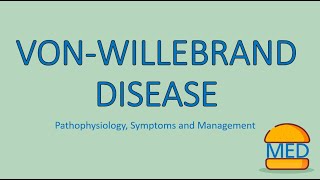 VON WILLEBRAND DISEASE  made easy Pathophysiology Presentation and Management [upl. by Enyak]