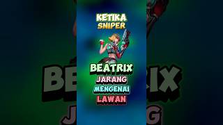 Siapa nih yang pernah ketemu beatrix seperti ini 😫 contentcreatormlbb wiamungtzy beatrix [upl. by Tterrag321]