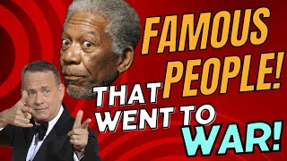 Celebrities You Didn´t Know Went to War [upl. by Pembroke]