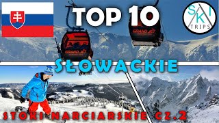 TOP 10 SŁOWACKICH STOKÓW NARCIARSKICH CZ 2 SKI TRIPS [upl. by Hobie]