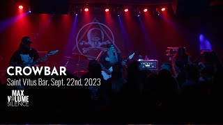 CROWBAR live at Saint Vitus Bar Sept 22nd 2023 FULL SET [upl. by Rector]