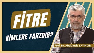 Fitre Kimlere Farzdır  Prof Dr Abdulaziz Bayındır [upl. by Shannon]