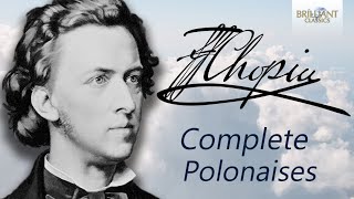 Chopin Complete Polonaises [upl. by Ayik575]