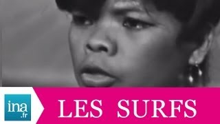 Les Surfs quotTen vas pas comme çaquot live officiel  Archive INA [upl. by Tallulah]