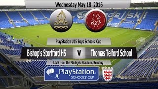 Highlights PlayStation U15 Schools Cup Bishop Stortford High School v Thomas Telford School [upl. by Wallace]