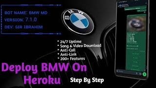 HOW TO DEPLOY A WHATSAPP BOT ON HEROKU  BMW MD  A TUTORIAL FOR THOSE WHO HAS HEROKU ACCOUNT [upl. by Ettenowtna]