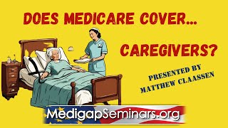 DoesMedicareCoverCaregivers [upl. by Hebert658]