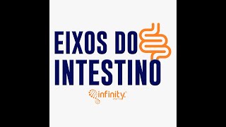 EIXOS DO INTESTINO [upl. by Lleumas]